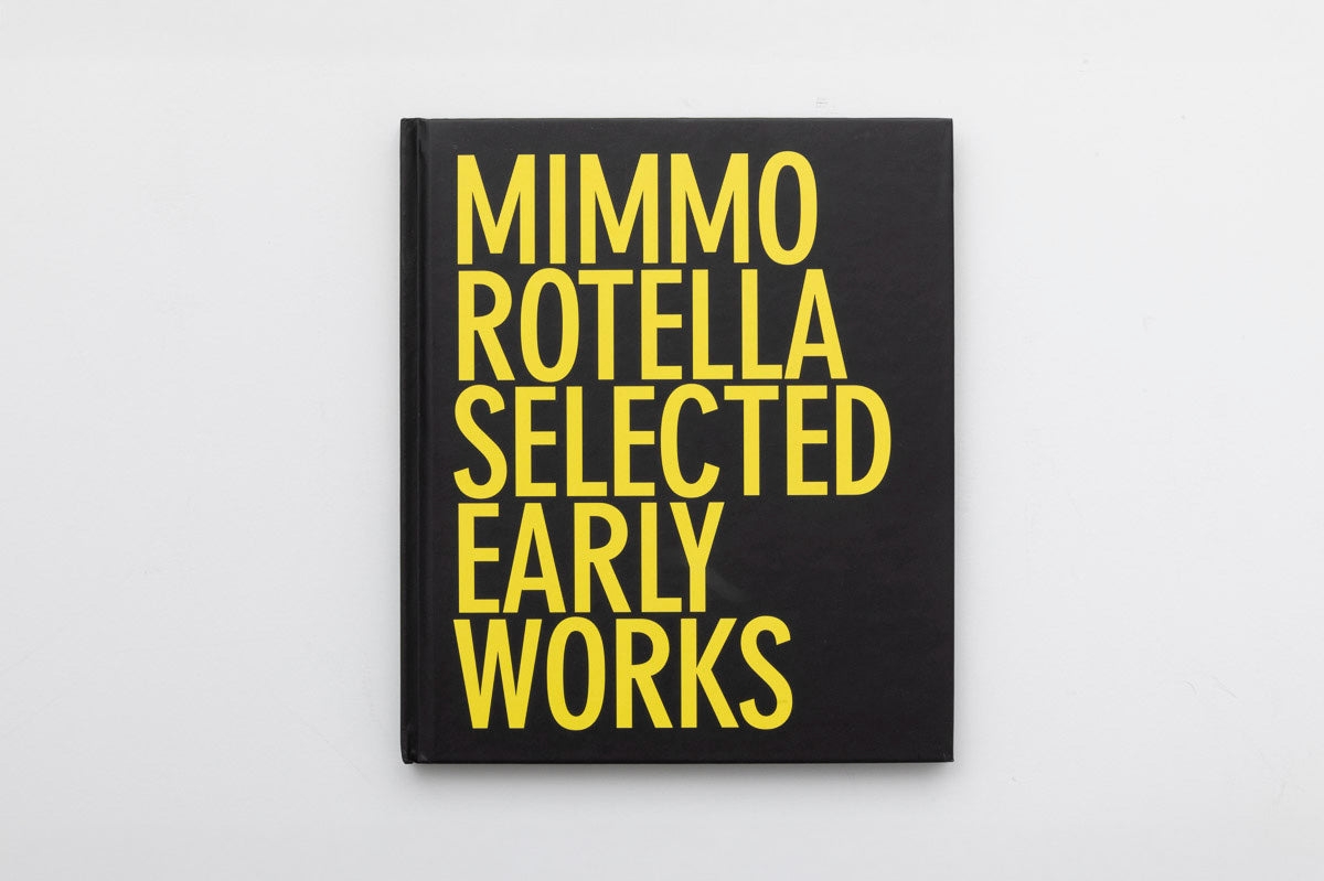 Mimmo Rotella: Selected Early Works